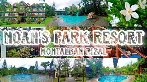hotels in montalban|Noah's Park Resort .